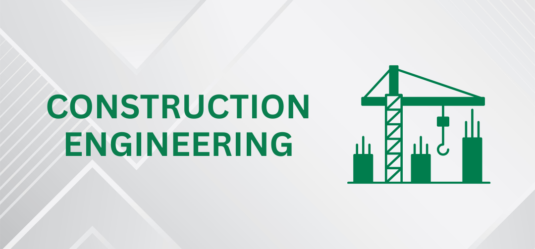 Construction Engineering